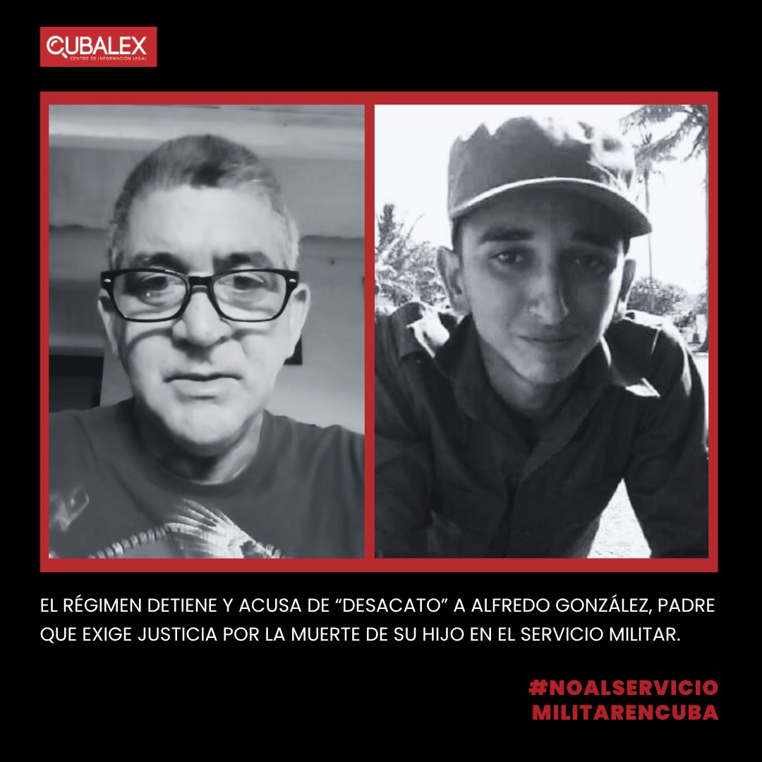 CubalexDDHH's tweet image. 🔴#AlertaCubalex | Continúa la represión contra Alfredo González, padre del joven cubano Annier González, quien perdió la vida en 2021 mientras cumplía el Servicio Militar Obligatorio (SMO) en la prisión Combinado del Sur, en #Matanzas.
El 21 de julio, González fue detenido de…
