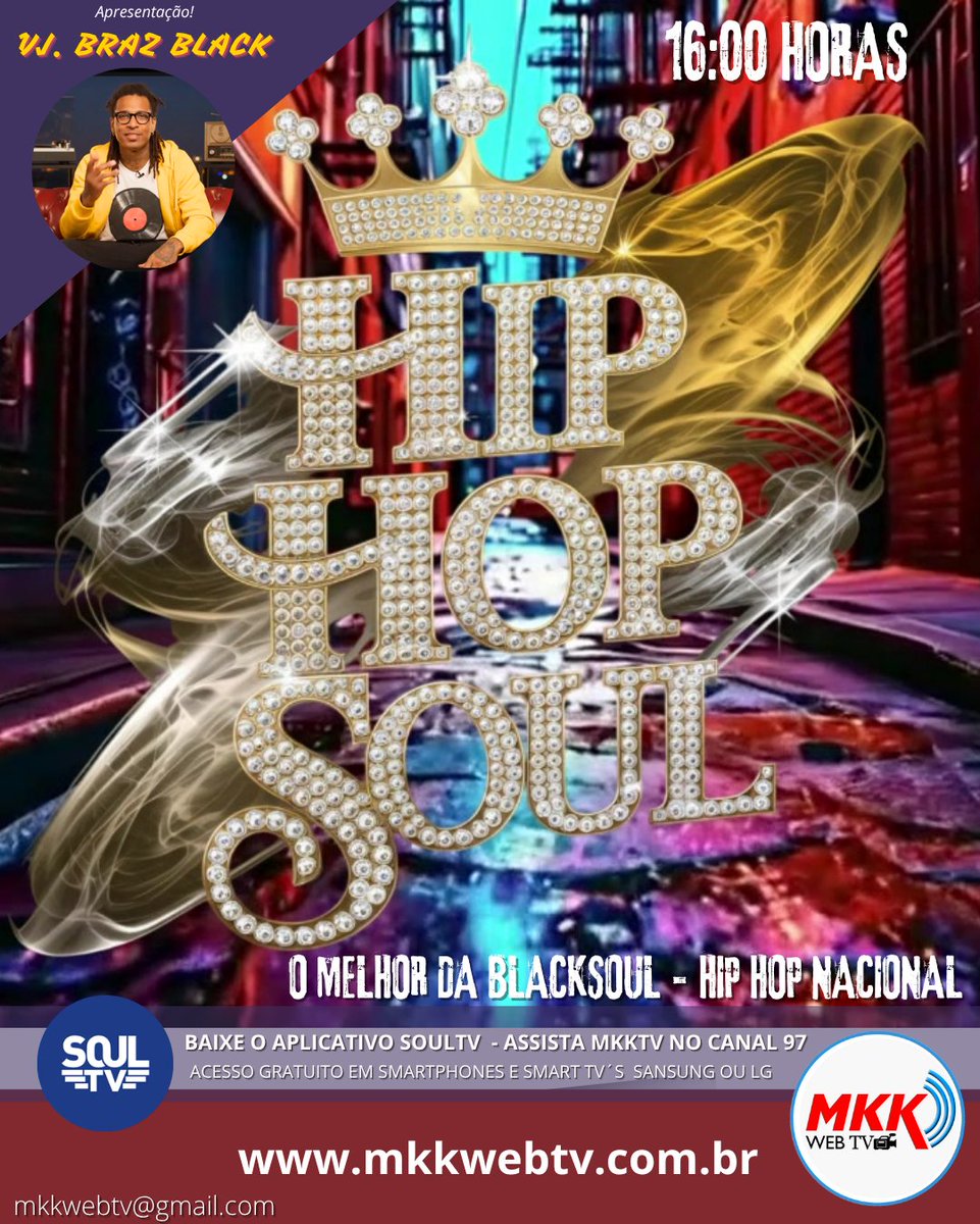 markkomendes's tweet photo. @Mkkwebtv ✅DAQUI A POUCO INÉDITO O MELHOR DA BLACKSOULHIPHOP MUSIC INDEPENDENTE BRASILEIRO COM O PROGRAMA "HIP-HOP SOUL" .
🎙APRESENTAÇÃO: VJ BRAZ BLACK.

📺CANAL 97 - APP SOUL TV PARA MAIS DE 197 PAÍSES | 
16:00hs | Classificação 12 Anos
📺💻 Assista em https://t.co/EX3Q4jo8vu https://t.co/y4OLQod1Nh