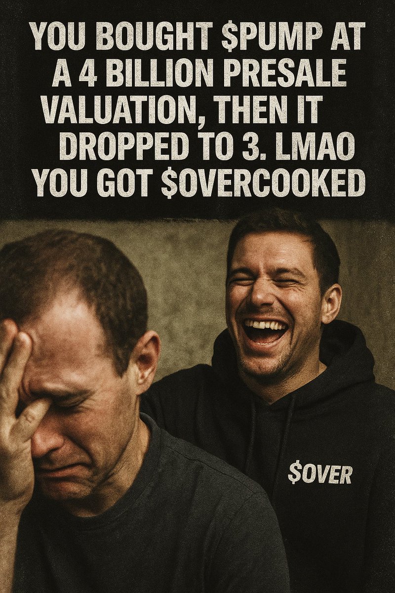 OvertokenSol's tweet photo. Dropped $4B on $PUMP presale like it was the next coming.
Now it’s worth $3 and your DMs are silent.
You didn’t just get wrecked —
you got $OVERcooked.

@moonshot @OvertokenSol 

7zfiX5qve7VVgW2jCcn1MRGpuAJvMdFgXNsBUCoLmoon

#OVER #SolanaMemeCoins #Moonshot #CT #PresaleVictim #CryptoComedy #JeetStew #MemeCoinJustice