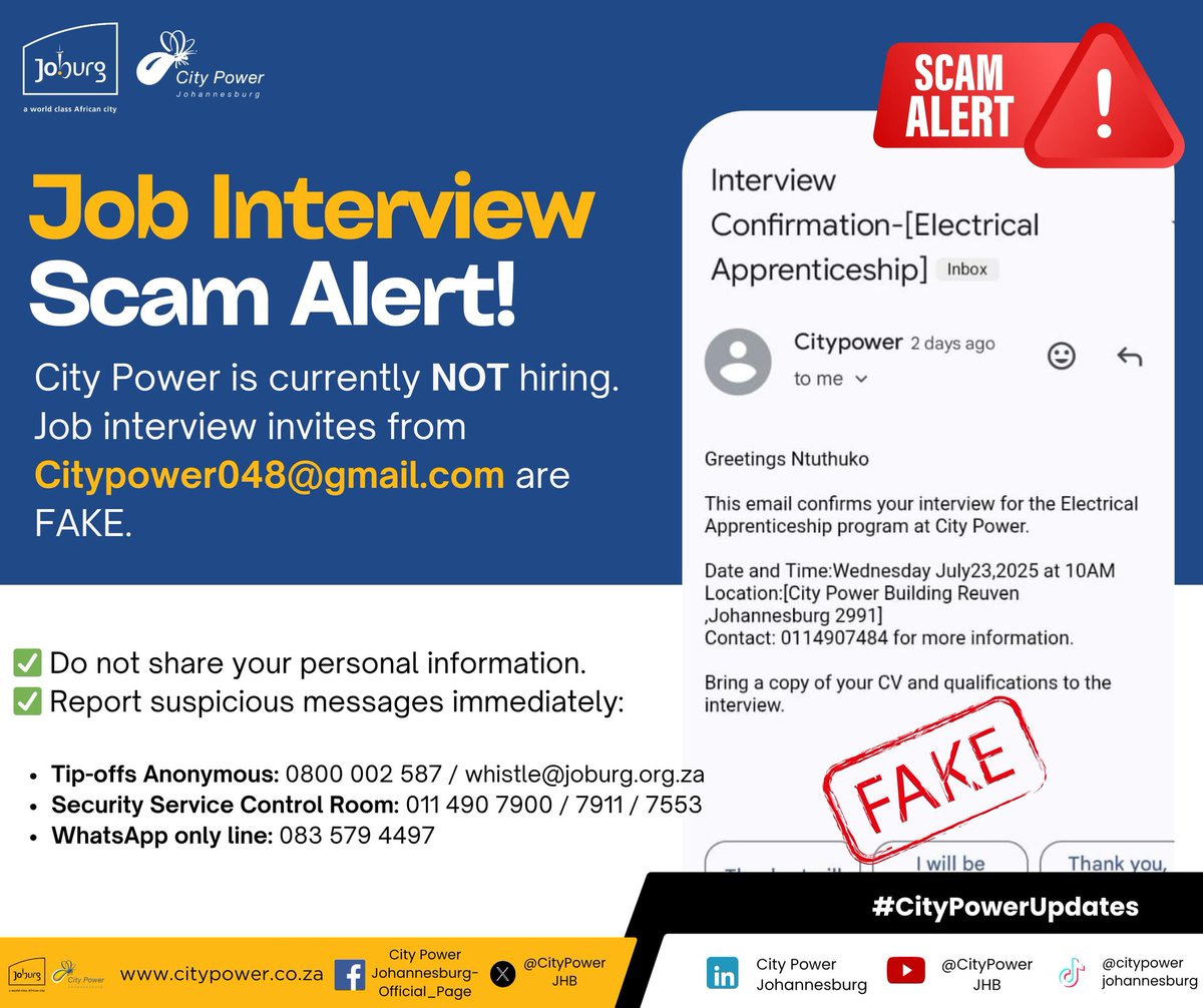 CityPowerJhb's tweet image. #CityPowerAwareness
🚨 SCAM ALERT! 🚨
City Power is NOT currently hiring. Beware of fake job interviews and recruitment scams. Do not pay any fees or share personal information. Report suspicious activity immediately. Stay safe! ^TM