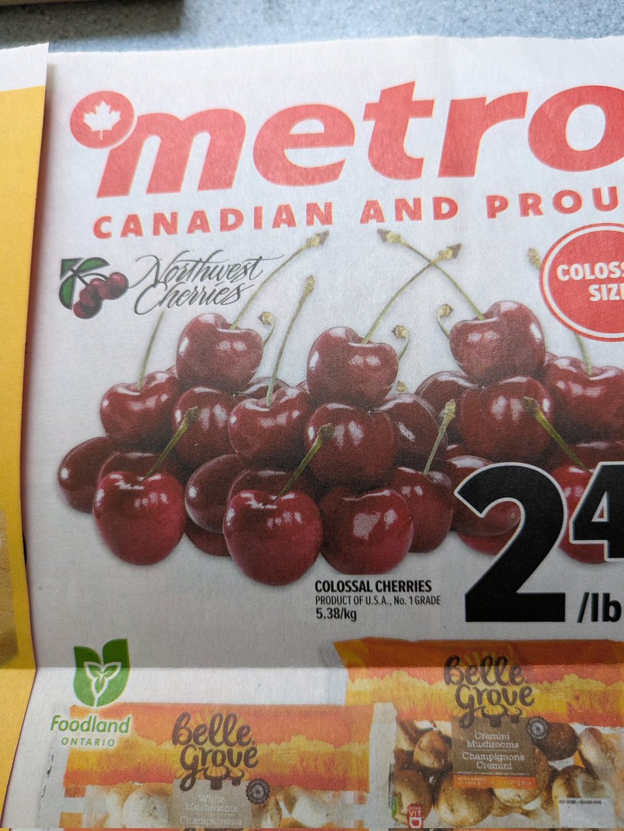 #CanadianNews #Metro - As always, "A Picture Is Worth A Thousand Words;" here's a photo of this week's flyer by grocer Metro screaming to its readers that it's "Canadian and Proud" and right below it advertises its cherries a "Product Of U.S.A."!
📢 Hypocrisy at its best!! SHAME