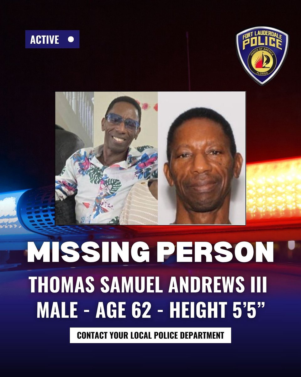 ftlauderdalepd's tweet image. FLPD is searching for 62 year old Thomas Samuel Andrews III. Family members reported him missing on July 22nd and are concerned based on recent behavior. He was last seen on July 19th near his residence in the 200 block of City View Drive in Fort Lauderdale. He left in a…