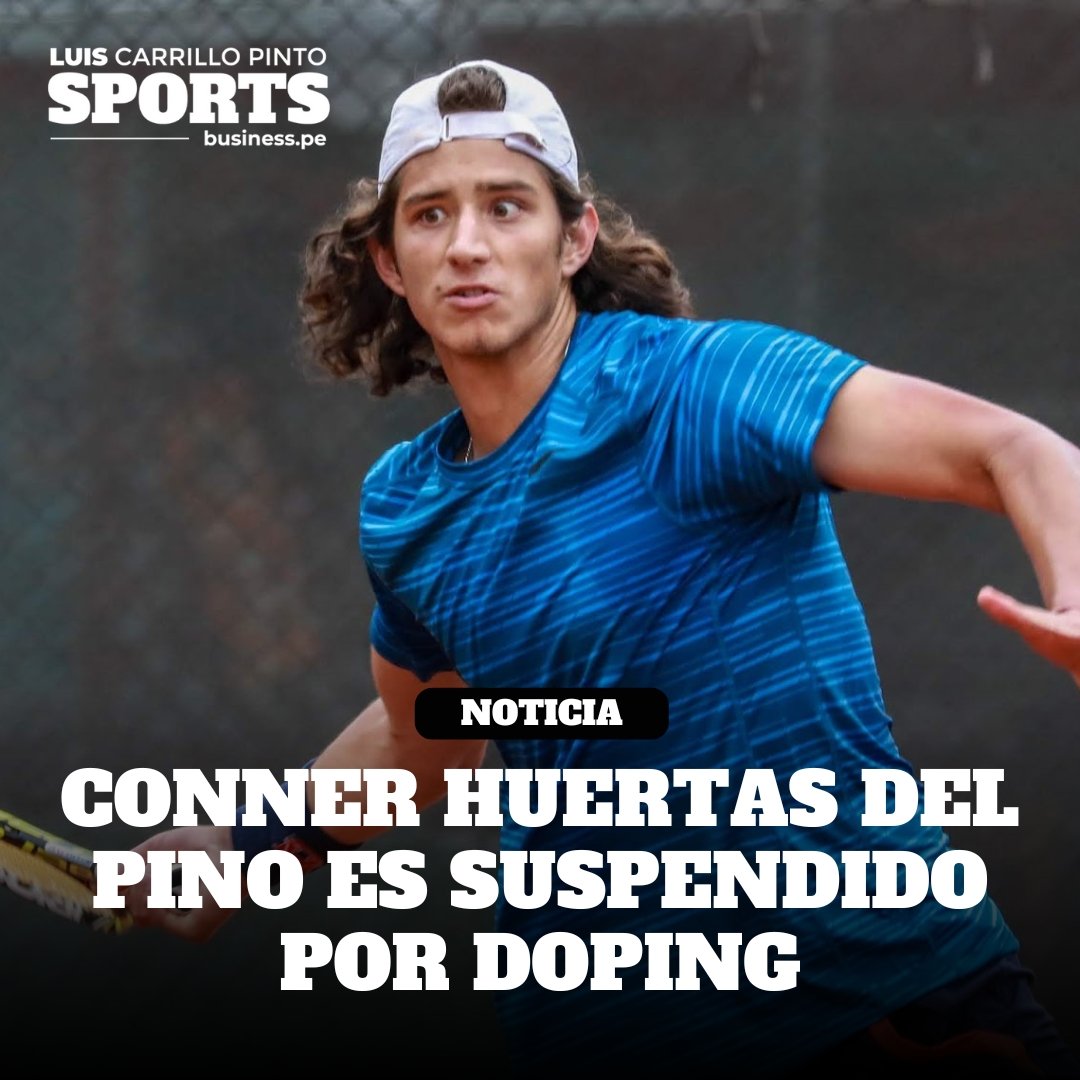 lcarrillopinto's tweet image. 🚨🎾La Federación Peruana de Tenis fue notificada sobre la suspensión provisional del tenista nacional Conner Huertas del Pino, como parte del Programa Antidopaje del Tenis.
Según informó la propia ITIA, el caso involucra a tres jugadores que compitieron en el mismo torneo y que…