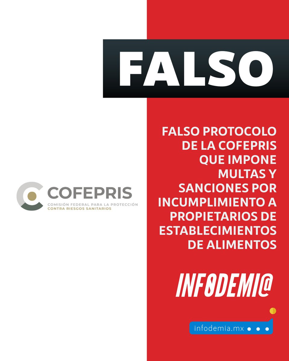 infodemiaMex's tweet image. ❌Falso protocolo de la @COFEPRIS que impone multas y sanciones por incumplimiento a propietarios de establecimientos de alimentos
✅La Comisión Federal para la Protección contra Riesgos Sanitarios (#COFEPRIS) informó que es falso el supuesto protocolo obligatorio de…