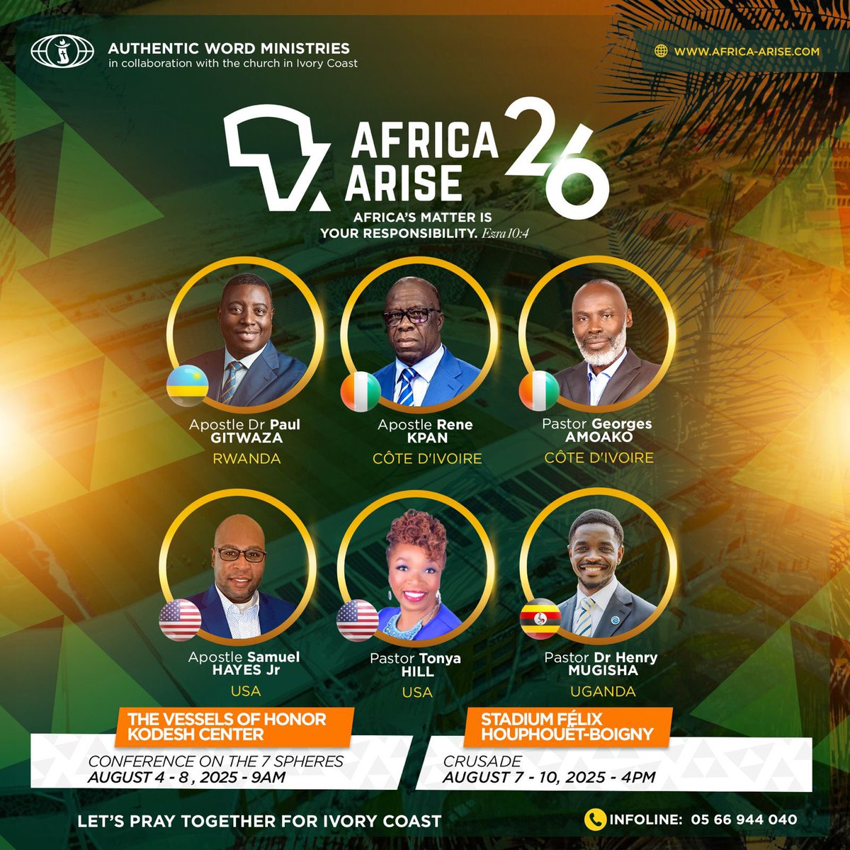 More speakers are ready to bless us at Africa Arise 2025!

The fire is building!  More anointed voices and Kingdom leaders are confirmed for this year’s extraordinary Africa Arise &amp; Shine Conference in Abidjan. From powerful teachings to prophetic worship and a historic crusade,