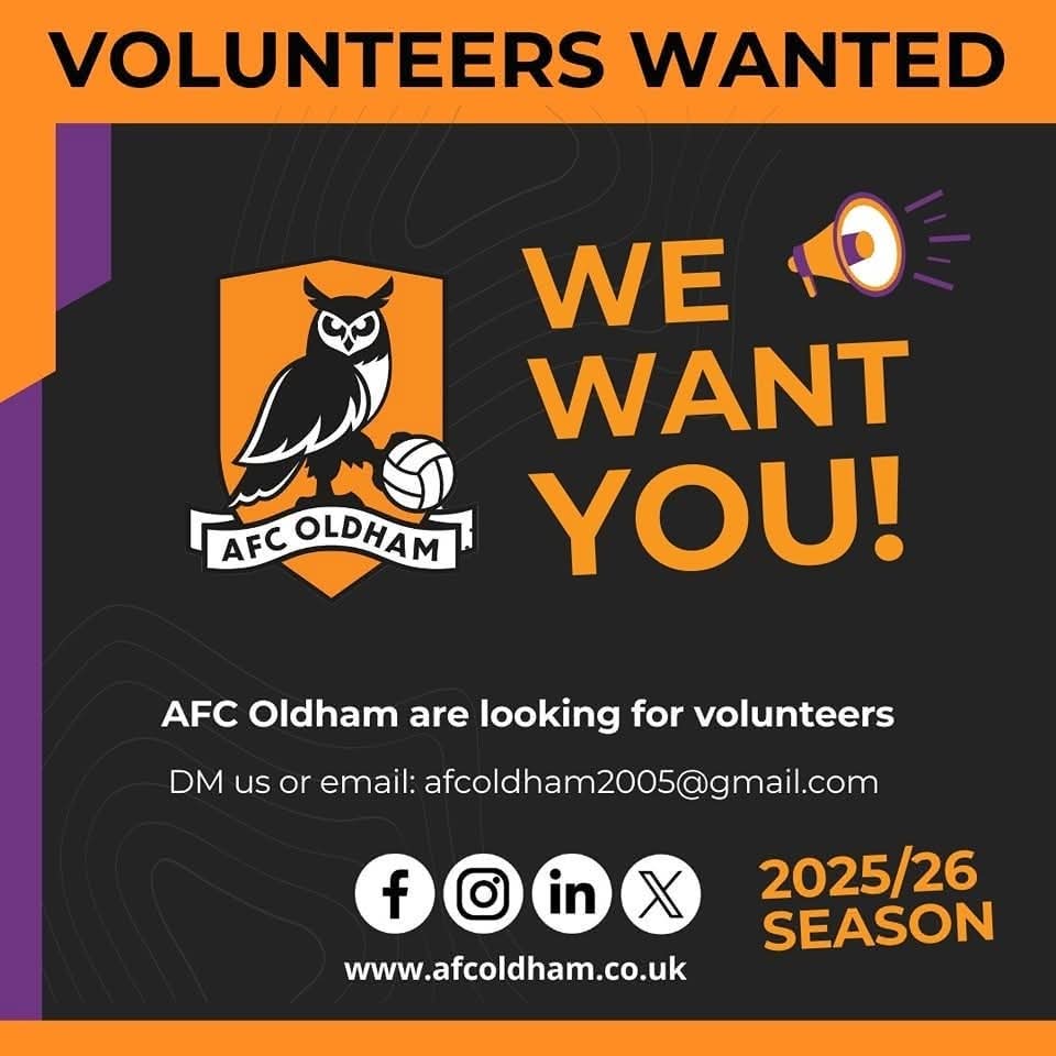 AFC Oldham want you! 🦉

We're on the lookout for the following volunteer positions: 

⚽️ Junior Secretary
📱 Social Media Assistant 
🧡 Welfare Officer
📸 Photographer 
🏆 Fundraising Officer

👊🏻 Get involved. Message us if you're interested.