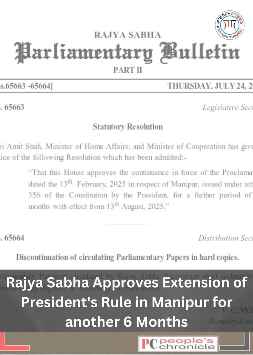 hthokchom's tweet image. 🚨 #BreakingNews
Rajya Sabha approves extension of President’s Rule in Manipur for 6 more months from Aug 13, 2025, under Article 356.
HM Amit Shah says Centre committed to restoring peace & dialogue between Meitei & Kuki communities.
#ManipurCrisis #PresidentsRuleManipur…