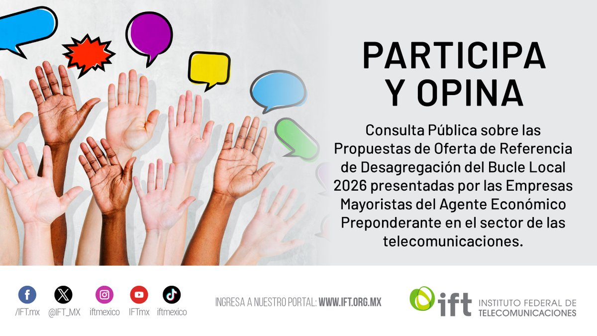 IFT_MX's tweet image. Habilitamos una nueva #ConsultaPública sobre las Propuestas de Oferta de Referencia de Desagregación del Bucle Local 2026 presentadas por las Empresas Mayoristas del Agente Económico Preponderante en el sector de las #Telecom.
Envía tus comentarios👉 ift.org.mx/industria/cons…