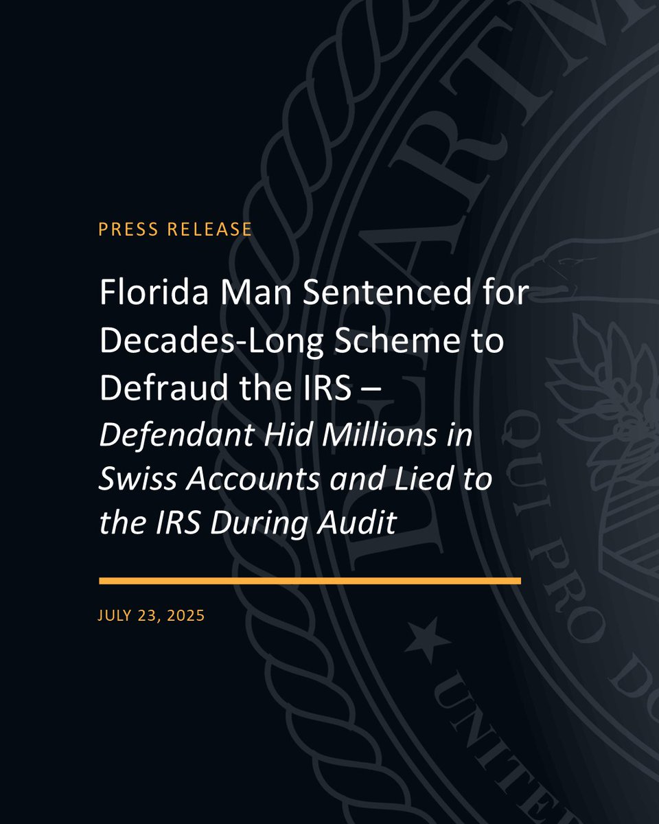 USAO_SDFL's tweet image. Florida Man Sentenced for Decades-Long Scheme to Defraud the IRS –
Defendant Hid Millions in Swiss Accounts and Lied to the IRS During Audit
🔗justice.gov/usao-sdfl/pr/f…
@IRS_CI
@IRSCI_Miami