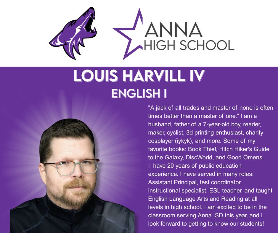 Welcome, Mr. Harvill, to the Anna High School English department. We are excited that you are part of the team.