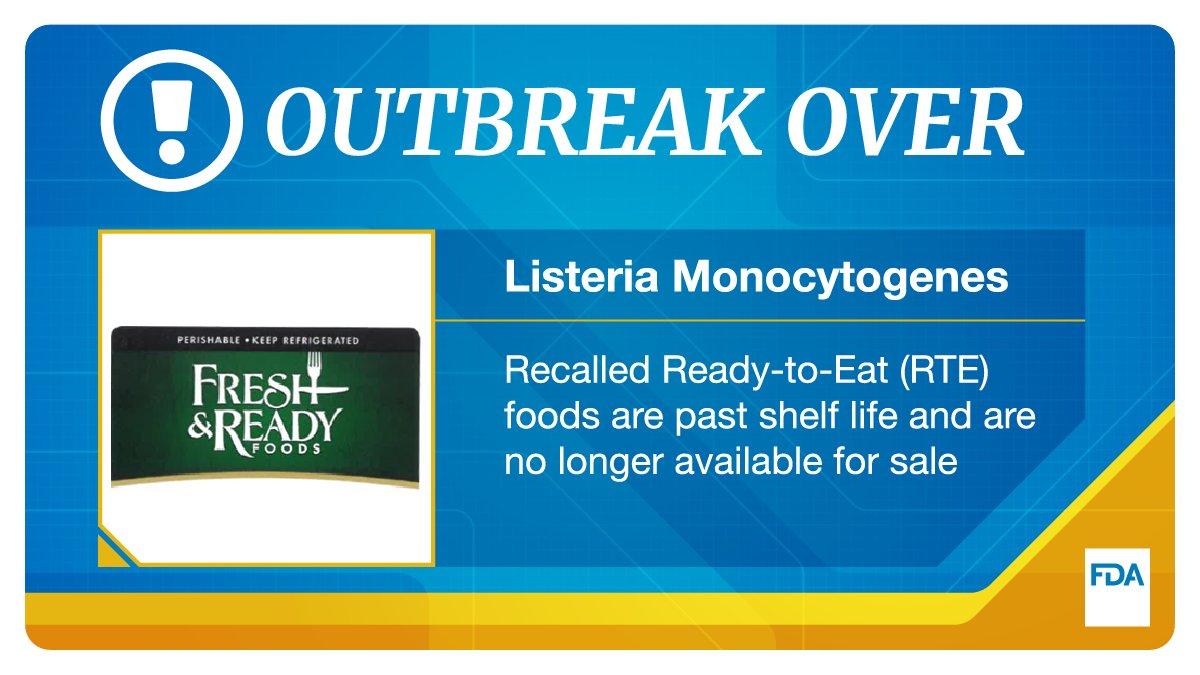 FDAfood's tweet image. Recalled Ready-to-Eat (RTE) foods are past shelf life and are no longer available for sale.
fda.gov/food/outbreaks…
CDC has declared the outbreak over & FDA’s investigation is complete.