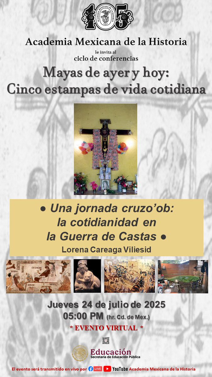 acadmxhistoria's tweet image. #Recordatorio Una jornada cruzo'ob: la cotidianidad en la Guerra de Castas; a cargo de Lorena Careaga Viliesid.
Hoy #jueves 24 de julio de 2025, a las 5:00 PM (hr. Cd. Mex.) a través de YouTube youtube.com/@academiamexic… y en FB facebook.com/acadmxhistoria