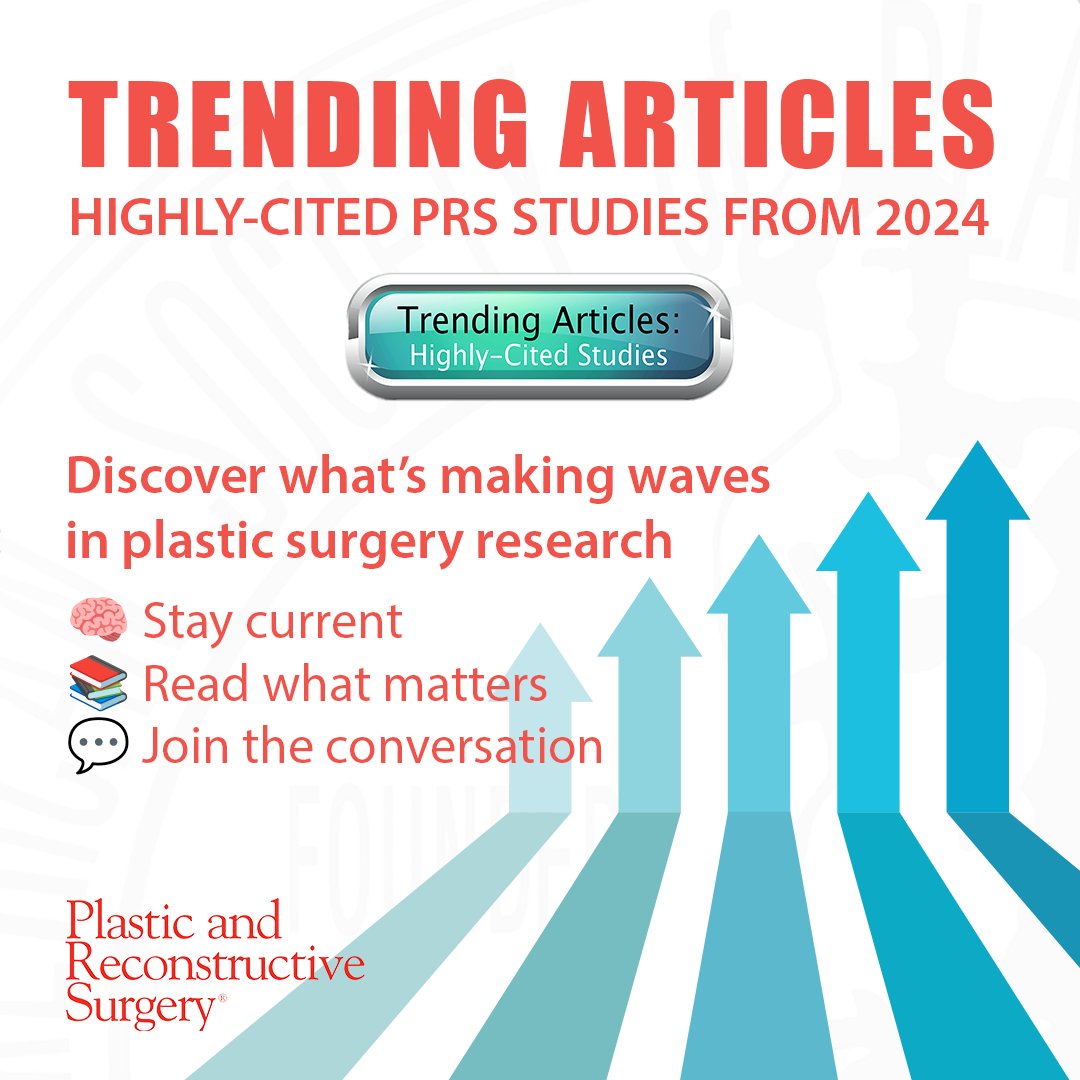 prsjournal's tweet image. 🔍 Curious what the most influential PRS research of 2024 looks like?

This FREE collection brings together Plastic and Reconstructive Surgery’s most-cited articles of the year—insightful, impactful, and shaping surgical practice across the globe.
🔗bit.ly/PRSTrendingStu…