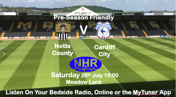 NottsNHR's tweet image. Don't forget we have live commentary of the pre season friendly between Notts and Cardiff City this saturday starting at 14:45.
Listen Online, via the MyTuner Radio app, you bedside unit or wifi radio.