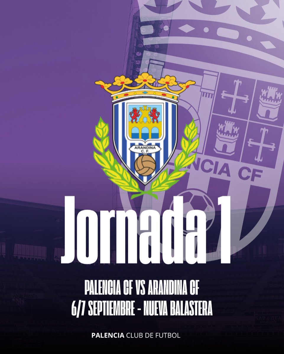 🎉 ¡Ya conocemos el primer rival!
⚽ Jornada 1
📍 Palencia CF vs Arandina CF
📅 6/7 de septiembre
🏟️ Nueva Balastera

Arrancamos la temporada en casa frente a Arandina CF. Primer paso para volver a sentir lo que nos une.
Muy pronto, publicaremos el calendario completo.