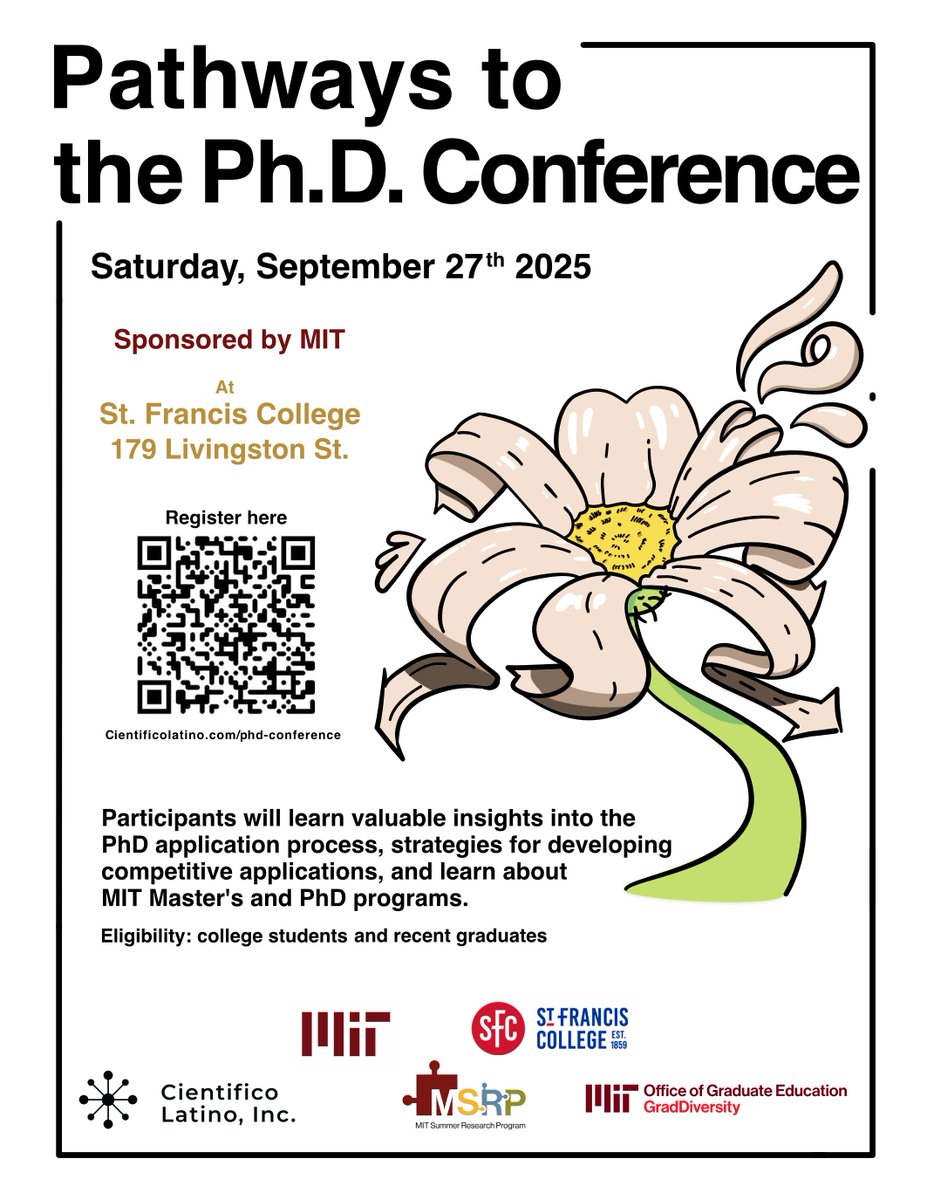 🚀 Join us for our *first-ever* Pathways to the PhD conference on Sat, Sept 27 in NYC — sponsored by <a href="/MIT/">Massachusetts Institute of Technology (MIT)</a>!

In-person event for students &amp; recent grads exploring STEM PhDs. Get insider tips &amp; MIT insights!

📍 St. Francis College, NYC (<a href="/SFCNY/">St. Francis College</a>)
🔗 Register: cientificolatino.com/phd-conference