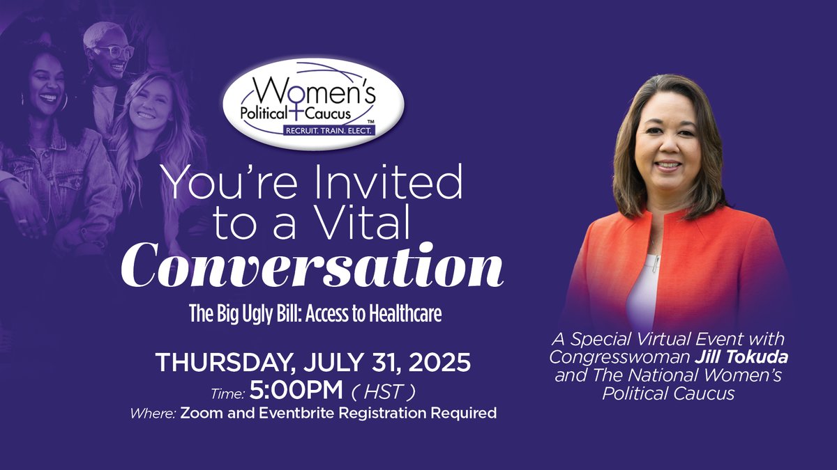NWPCNational's tweet image. What’s really in The Big Ugly Bill? And why should it matter to every woman, family, and voter?
Join the NWPC and @RepJillTokuda as we discuss the bill and tell you more about NWPC's emerging Hawaii Chapter: eventbrite.com/e/nwpc-a-vital…