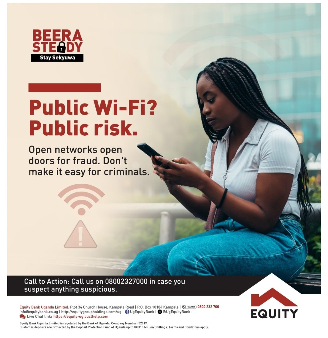 tinkacomm's tweet image. Don't use public wifi for sensitive activities like online banking.
Protect yourself from fraudsters
#BeeraSyeady|#EquityBankUganda