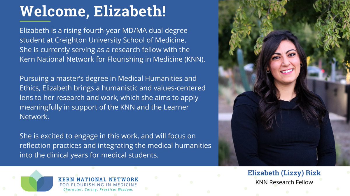 KernNetwork's tweet image. This summer, we welcomed Elizabeth Rizk as the KNN research fellow. 

As a MD/MA candidate at the Phoenix campus of Creighton University School of Medicine, she will focus on reflection practices and integrating the medical humanities into the clinical years for medical students.