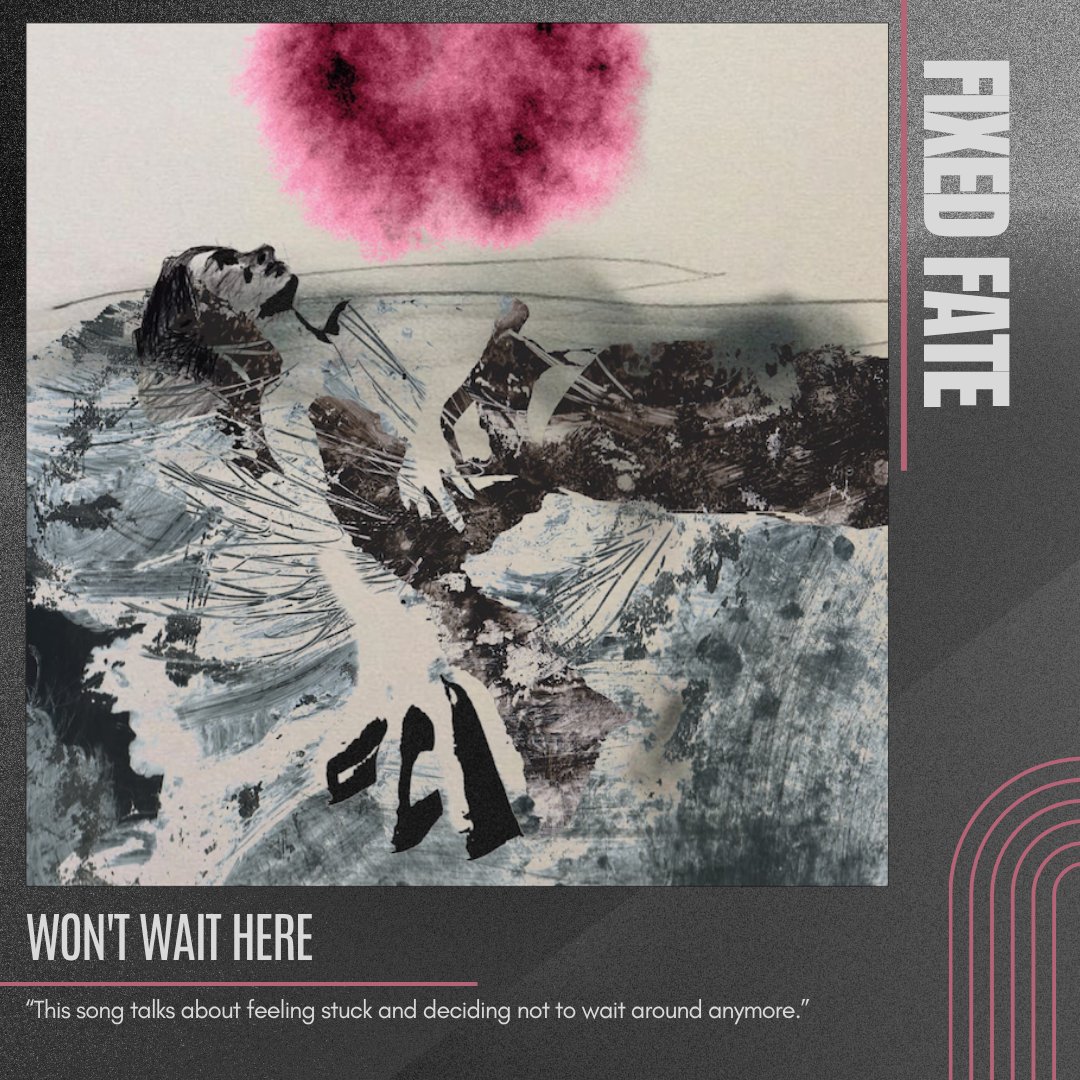 Won't Wait Here by Fixed Fate.

“This song talks about feeling stuck and deciding not to wait around anymore.”
.
.
#projecttimbre #musicreview #blog #newmusic #wontwaithere #fixedfate #rock #acousticrock #altrock