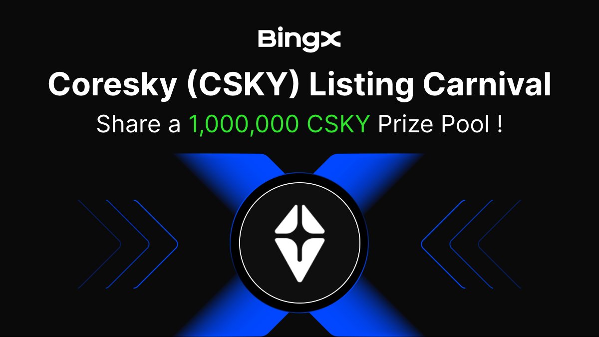 🔥 Tylko dla nowych użytkowników!
📲 Załóż konto z tego linku i zgarnij nagrody:
bingx.com/activity/gener…

🎉 Karnawał listingu Coresky ($CSKY) wystartował na BingX!

🚀 Pierwszy trade spot = szansa na pulę 1,000,000 CSKY
💸 Pierwszy trade futures = voucher 50 USDT
🎯 Nagrody: 1M