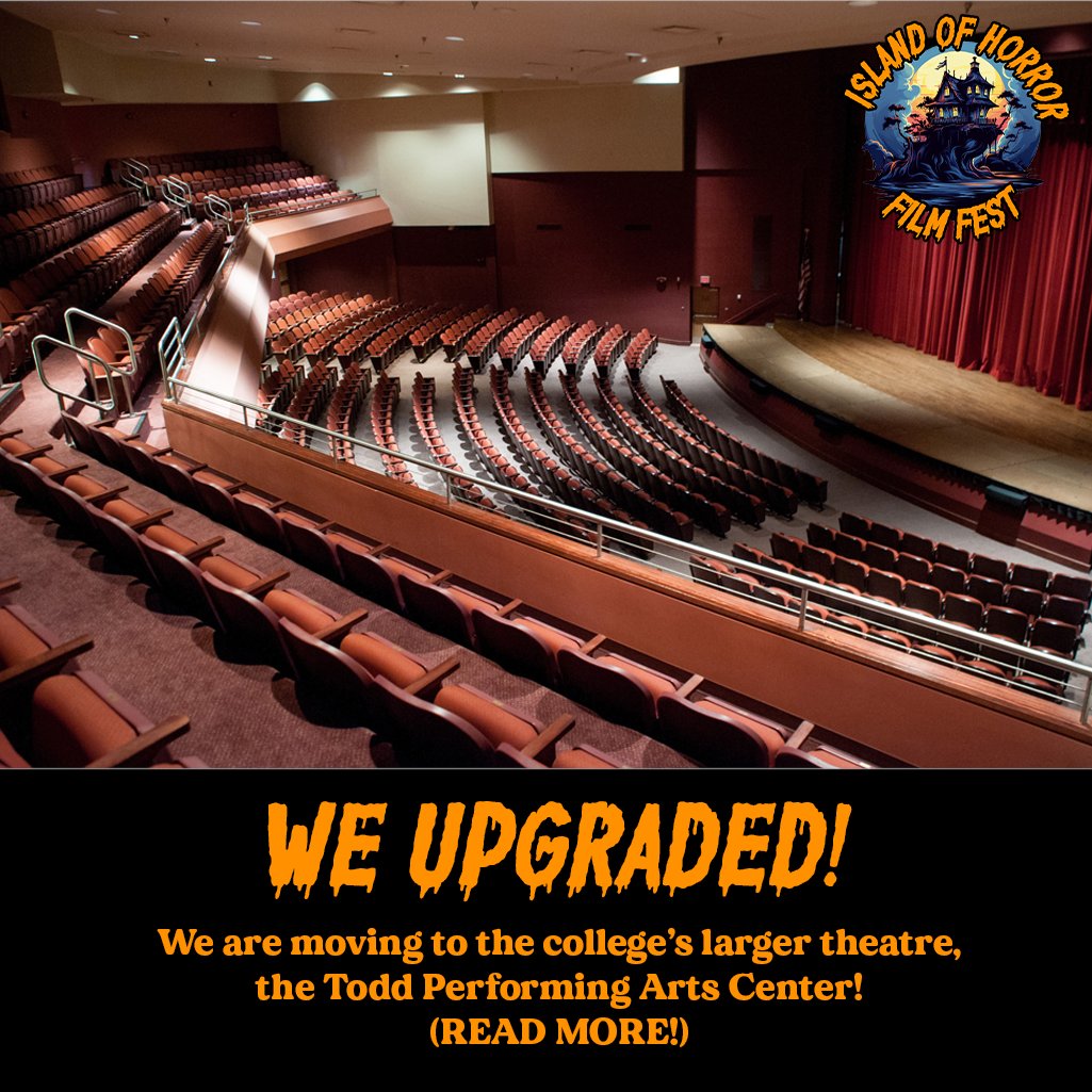 islandofhorror's tweet photo. Due to overwhelming demand, The Island of Horror Film Festival is officially moving to the Todd Performing Arts Center! Don’t worry—it’s still on the Chesapeake College campus, just across the way in their much bigger theatre. https://t.co/jZx3mUdFUj