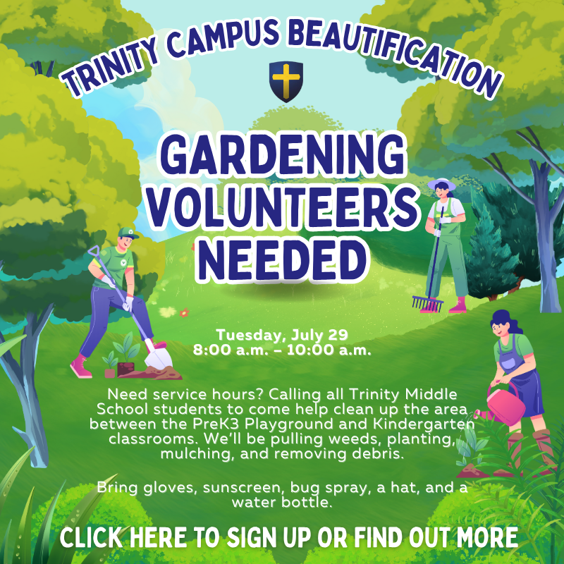 Trinity Middle and High School Students Need service hours? 🌿 Join us for Campus Beautification Day on Tuesday, July 29th! Help us clean up, plant, and mulch around campus. Sign up to join on
<a href="/SignUpGenius/">SignUpGenius</a>

signupgenius.com/go/8050A4BABA7… #TCS #TrinityKnights #volunteer