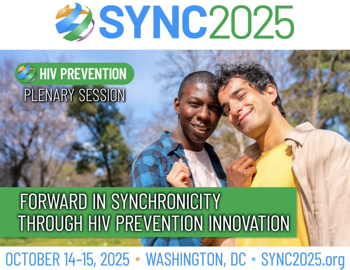 Announcing the First #SYNC2025 Plenary Session, "Forward in Synchronicity Through HIV Prevention Innovation," which will delve into the latest development in HIV prevention: the twice-yearly injectable #lenacapavir as #PrEP.

Visit SYNC2025.org to register today.