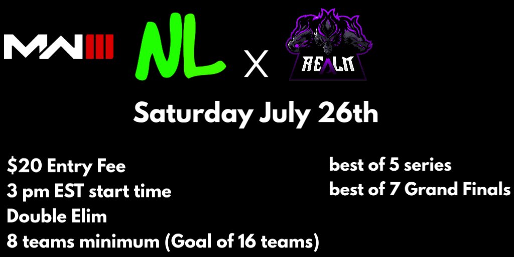 Neon Lights eSports (@neonlights_gg) on Twitter photo NL x <a href="/Realm_GG/">Realm Esports</a>
MW3 Throwback Tournament
Saturday July 26th
$20 Entry Fee
1st takes all
Dm us to sign up NL x <a href="/Realm_GG/">Realm Esports</a>
MW3 Throwback Tournament
Saturday July 26th
$20 Entry Fee
1st takes all
Dm us to sign up