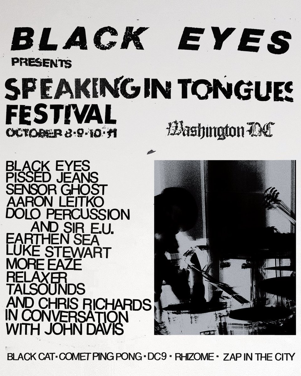 Black Cat (@blackcatdc) on Twitter photo Saturday, October 11
@More_Eaze + <a href="/TALsounds/">Natalie Chami</a>
join Black Eyes for the Black Cat date
of the Speaking in Tongues Festival
🎟: etix.com/ticket/p/37811… Saturday, October 11
@More_Eaze + <a href="/TALsounds/">Natalie Chami</a>
join Black Eyes for the Black Cat date
of the Speaking in Tongues Festival
🎟: etix.com/ticket/p/37811…