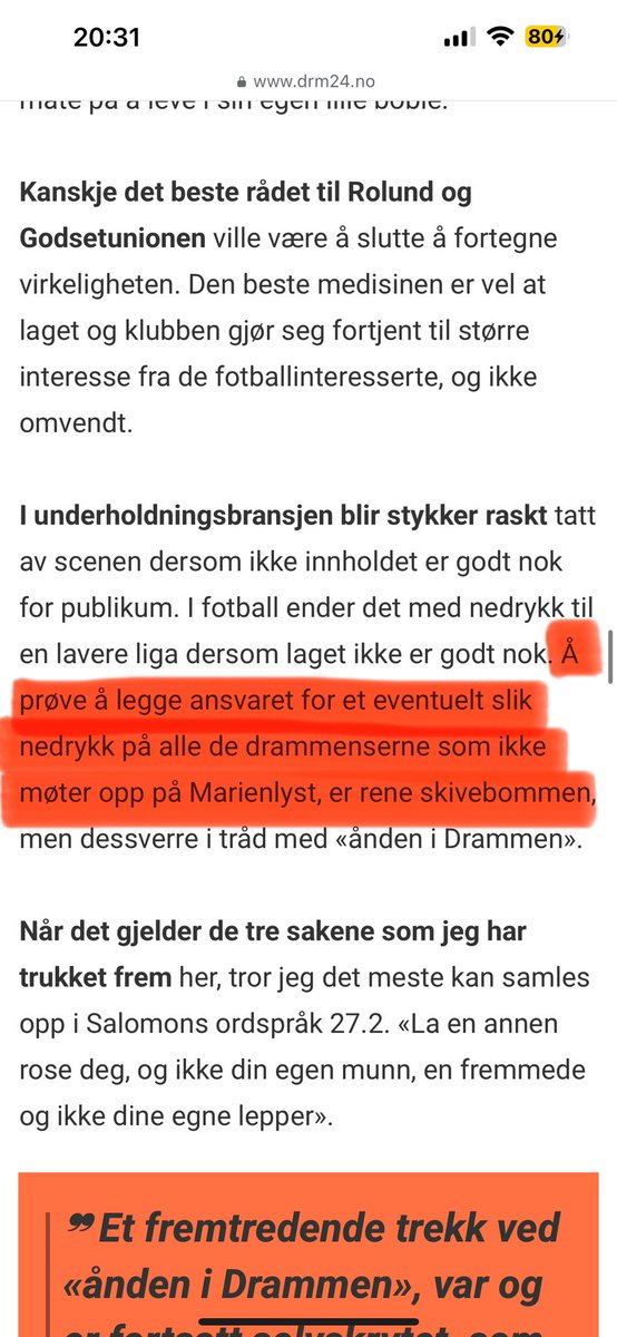 Morsom type han Tom Berntzen.

Ifølge politisk redaktør i DRM24 så refser jeg alle drammensere og «truer folk» til å dra på Godset kamper. Den var ny!

Det er tydeligvis ikke lov å promotere egen fotballklubb i byen og oppfordre eller ønske at flere fant veien Godset sine kamper.
