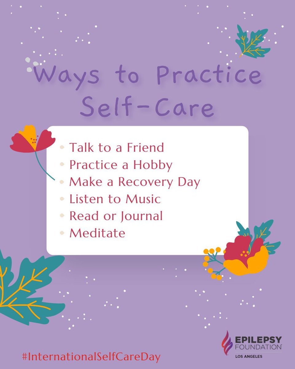 EpilepsyFdnLA's tweet image. Today is #InternationalSelfCareDay. Whether itโs journaling, calling a friend, or just listening to your favorite song, give yourself what you need today.
What else do you do for self-care? ๐