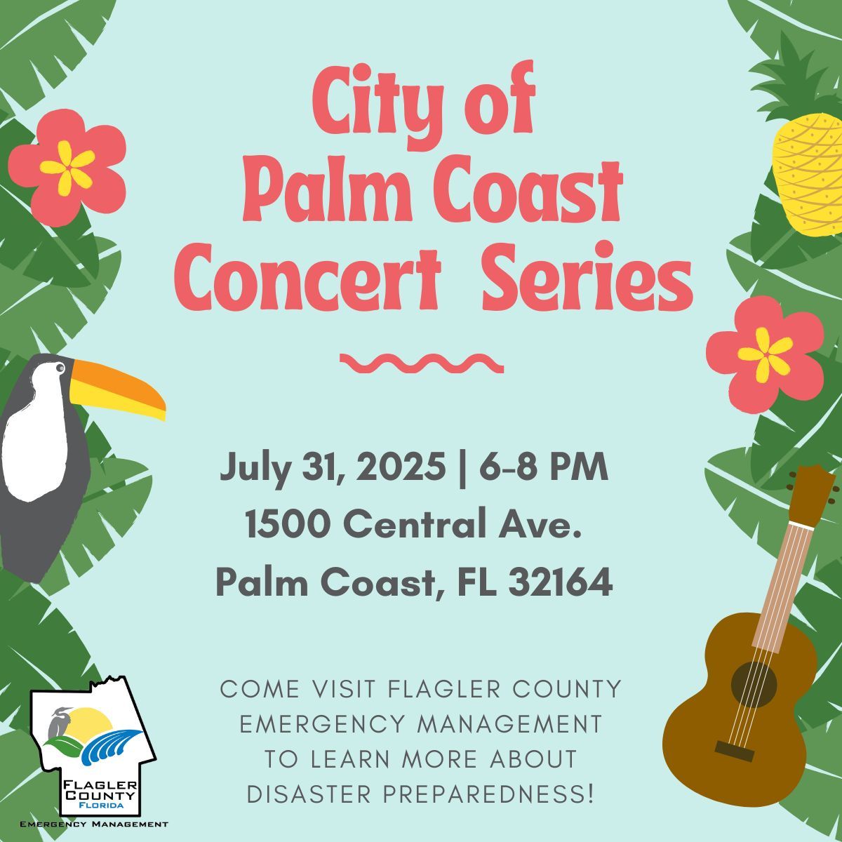 FlaglerEOC's tweet image. ๐ถ City of Palm Coast Concert Series ๐ถ
Join us on July 31st from 6โ8 PM at 1500 Central Ave, Palm Coast for live music and community vibes! ๐๐ค
๐ช Stop by the Flagler County Emergency Management table to learn how to stay prepared before disaster strikes. ๐โ