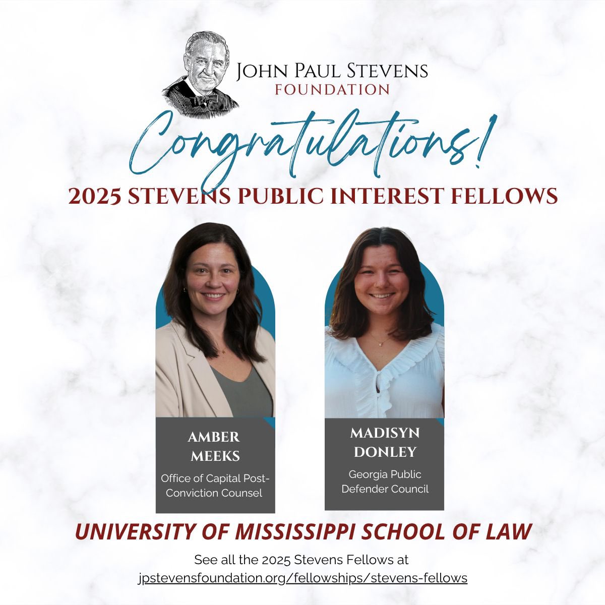 Congrats to UM Law students Madisyn Donley &amp; Amber (Meeks) Morrison! The two were selected for the 2025 John Paul Stevens Foundation Fellowship! 

Donley is working at the Georgia Public Defender Council &amp; Meeks is working at Mississippi Office of Capital Post-Conviction Counsel.