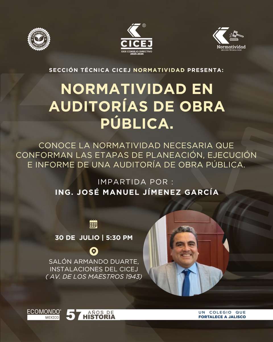 La Sección Técnica de Normatividad del CICEJ invita a la comunidad de Ingenieros Civiles a participar en esta conferencia donde se abordará la normatividad aplicable en las etapas de planeación, ejecución e informe de una auditoría de obra pública.

👨‍🏫 Ponente: Ing. José Manuel