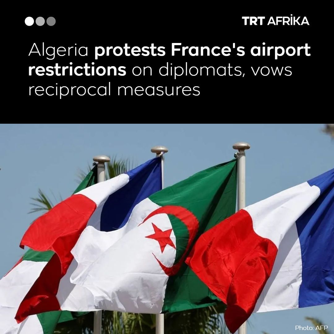 trtafrika's tweet image. Algeria has expressed strong disapproval over what it calls a "deeply concerning" decision by French authorities to bar its diplomats from entering restricted areas at Paris airports to handle diplomatic bags
Read more: trt.global/afrika-english…