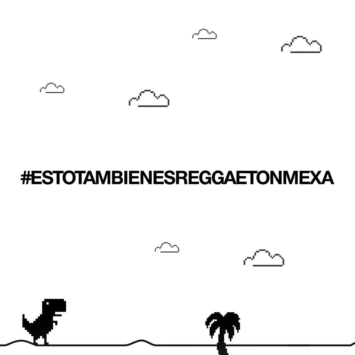 #ESTOTAMBIENESREGGAETONMEXA