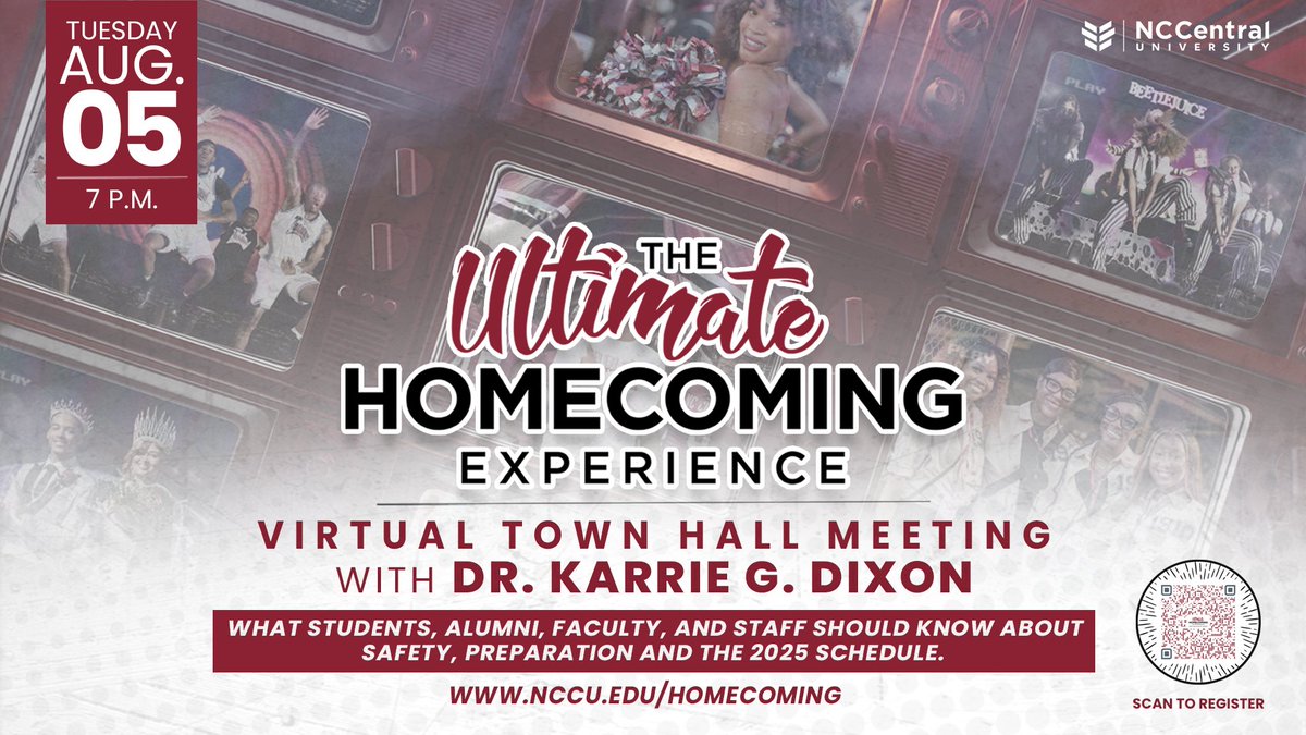 NCCU's tweet image. #NCCUCommunity | Don’t miss The Ultimate Homecoming Experience Virtual Town Hall with Chancellor Karrie G. Dixon on Aug. 5 at 7 p.m.
Get key updates on safety, planning & what’s new for #NCCUHC25!
🔗 Register: NCCU.edu/Homecoming
#NCCULife #WeAreNCCU #EaglePride