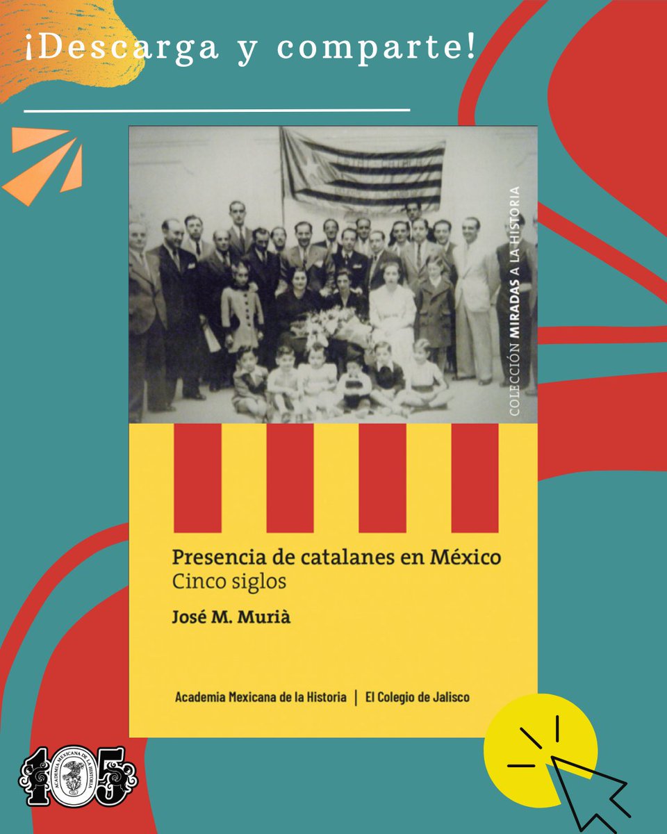 acadmxhistoria's tweet image. academiamh.com.mx/wp-content/upl…
PRESENCIA DE CATALANES EN MÉXICO, CINCO SIGLOS. de José María Muriá
El presente libro de la Colección Miradas a la Historia estudia la historia de la presencia de los catalanes en el territorio mexicano.