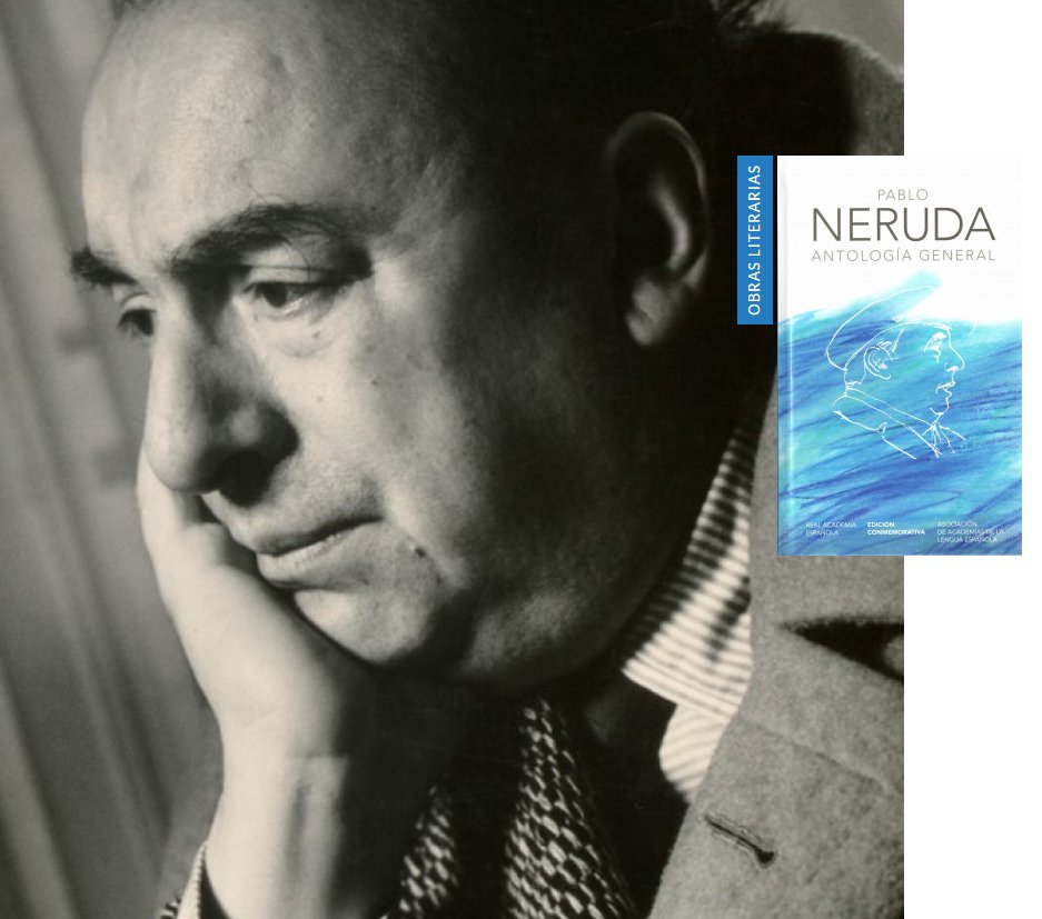 ASALEinforma's tweet image. «Ahora comprendes cómo
el amor construyó las avenidas,
hizo cantar la luna en los jardines».
Estos versos pertenecen a la edición conmemorativa de la RAE y la ASALE «Pablo Neruda. Antología general».
¿Qué otros versos del poeta chileno conocen?