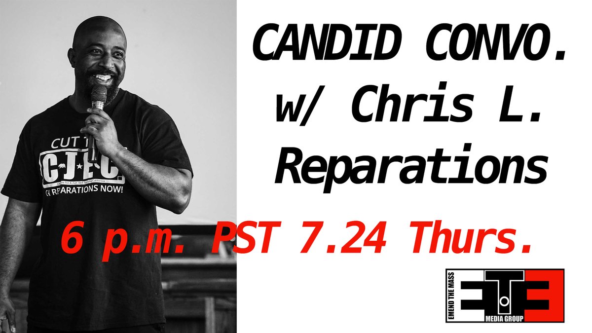 EtmMedia's tweet image. Tonight, ETM Media Group will have a Candid Reparations talk with Chris Lodgson @ 6 p.m. PST. youtube.com/live/DoO0N_lNu… @chrisorganizsac @cjecofficial