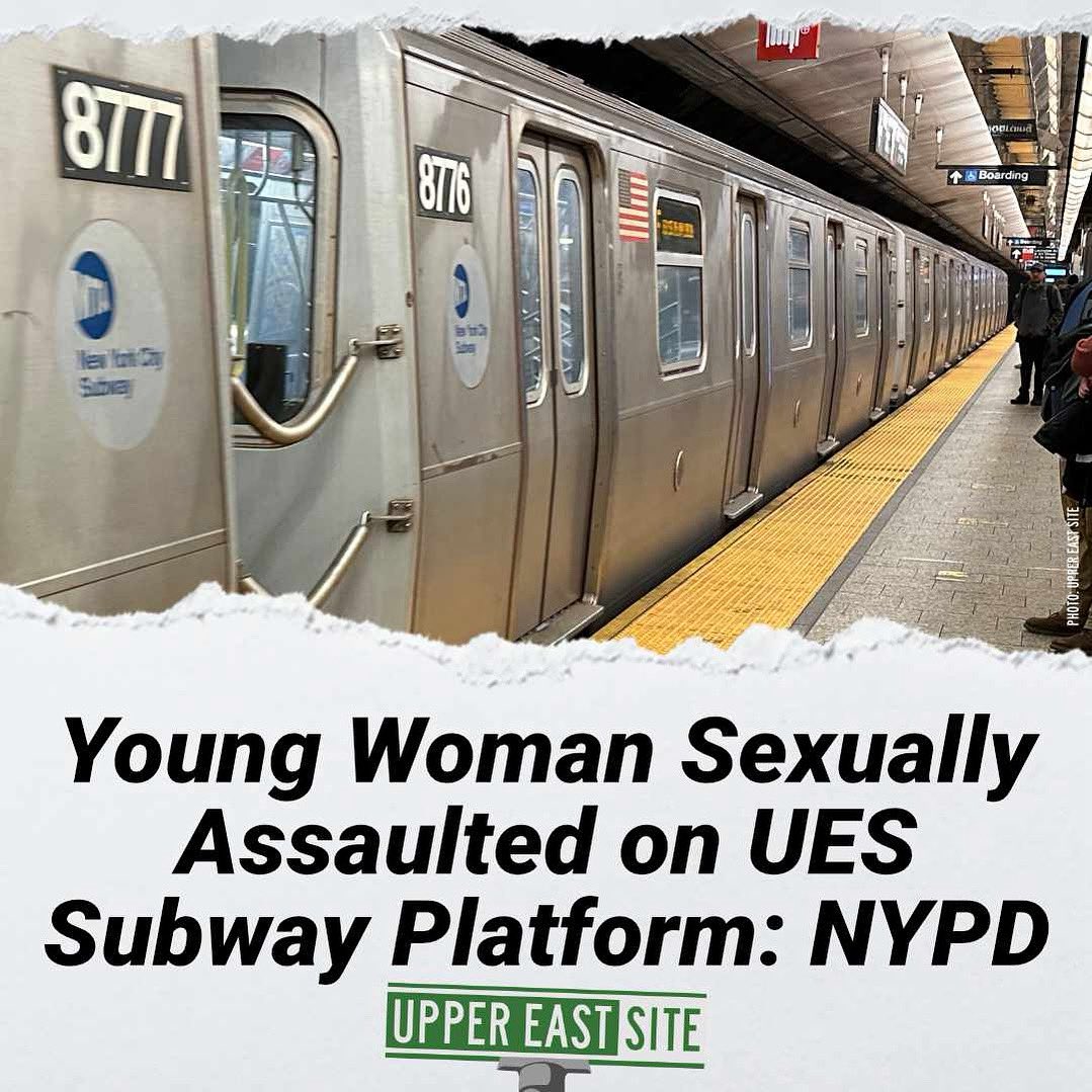 uppereastsiteny's tweet image. Police say the young woman was on an Upper East Side subway platform during the evening rush when she was sexually assaulted. FREE TO READ on Upper East Site
uppereastsite.com/young-woman-se…