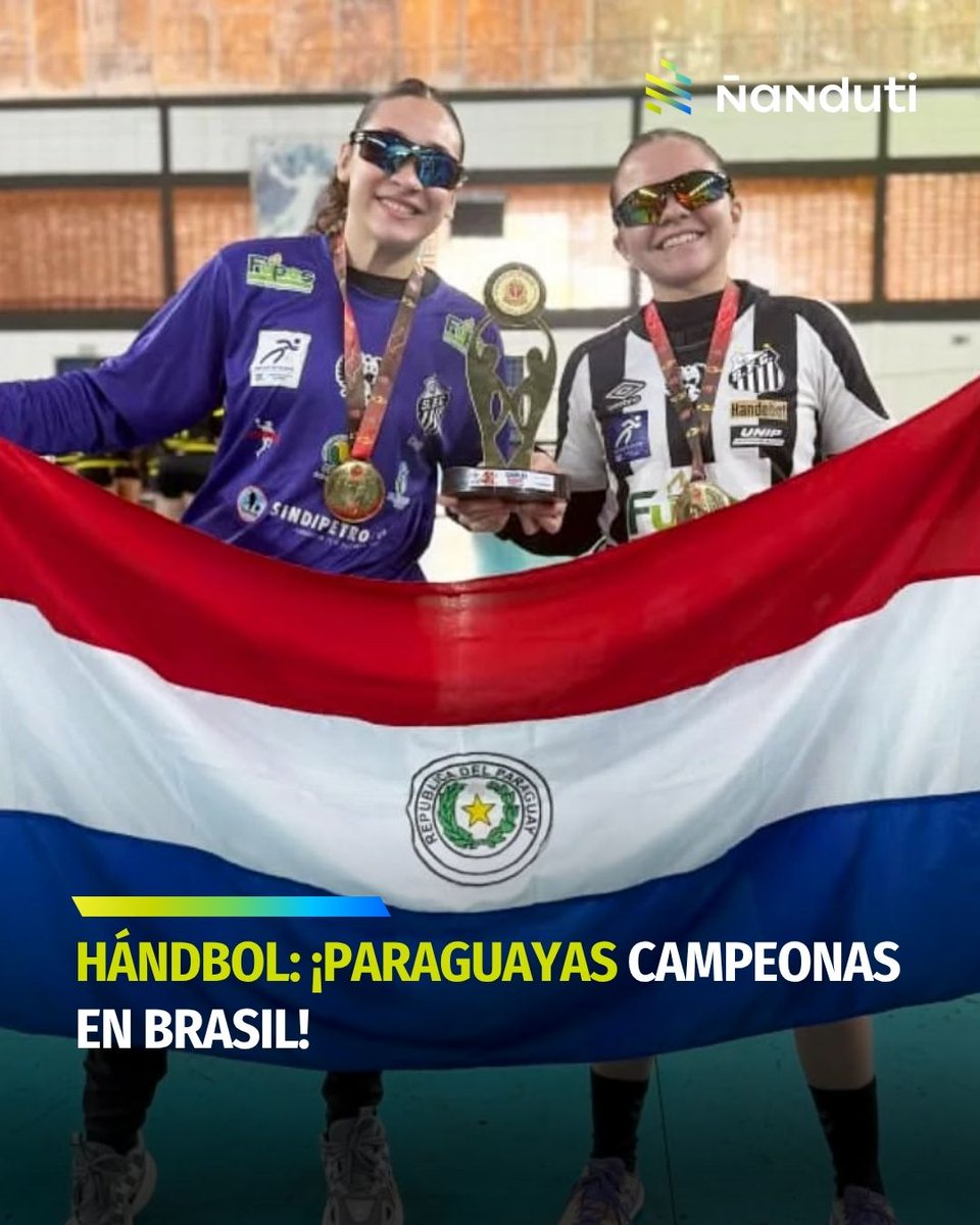 #Deportes ¡Destacadas! 🤾Las paraguayas, Delany Leiva y Zoe Gómez, se consagraron Bicampeonas de los Juegos Regionales 2025🇧🇷, con el Handebol Santos de Brasil.

🤾El equipo de nuestras compatriotas venció al Handebol Mongagua, en la final, con una destacada actuación de las
