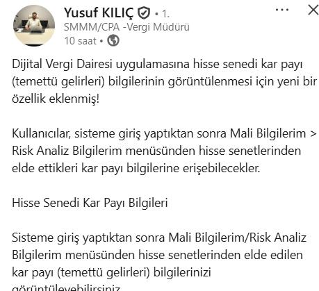 Dijital Vergi Dairesi uygulamasına hisse senedi kar payı (temettü gelirleri) bilgilerinin görüntülenmesi için yeni bir özellik eklenmiş!