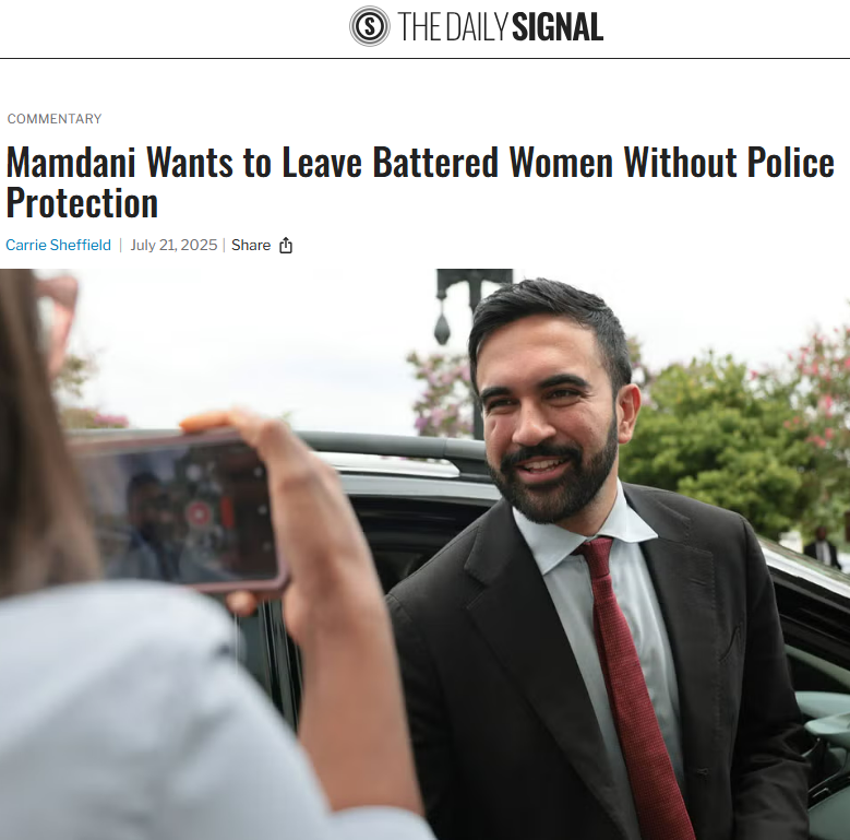 Cop-hating mayor candidate <a href="/ZohranKMamdani/">Zohran Kwame Mamdani</a>  would leave battered women without police protection—but he spent $33K on his own private security. Mamdani doesn't care about vulnerable people. He grew up safe and rich. His deadly ideology risks lives. Read: dailysignal.com/2025/07/21/mam…