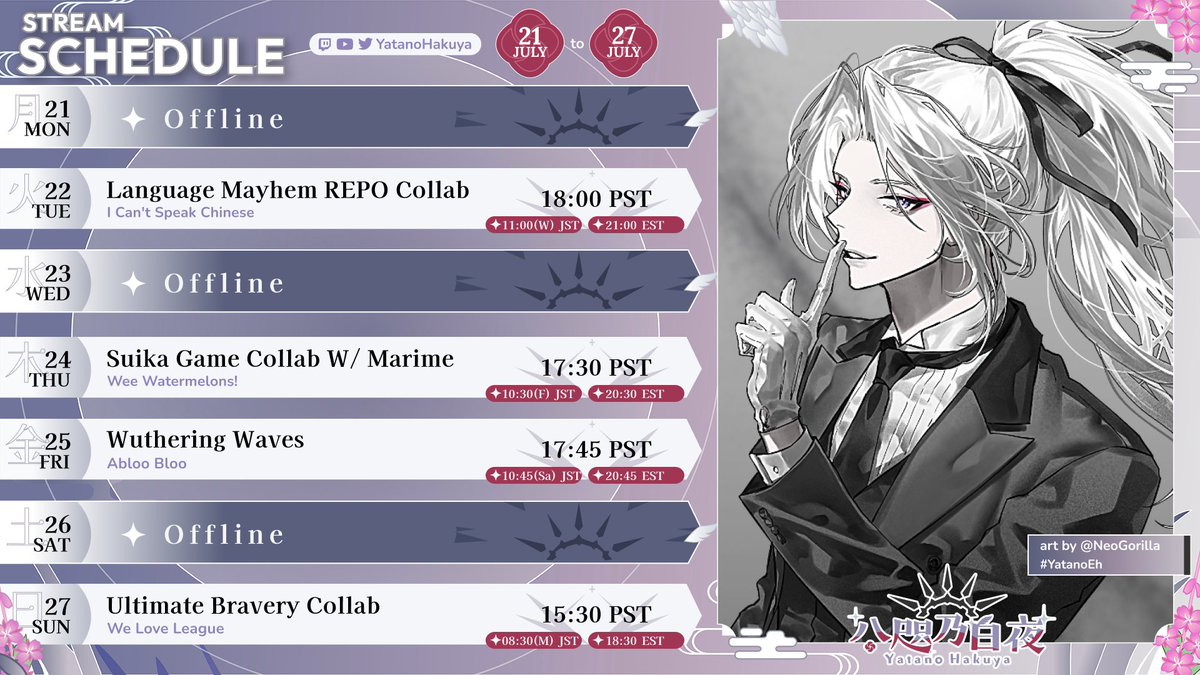 YatanoHakuya's tweet image. 🐦⬛Schedule July 21 - July 27🐦⬛
Forgot to post my schedule hehe whoops
¯\_( ͡° ͜ʖ ͡°)_/¯