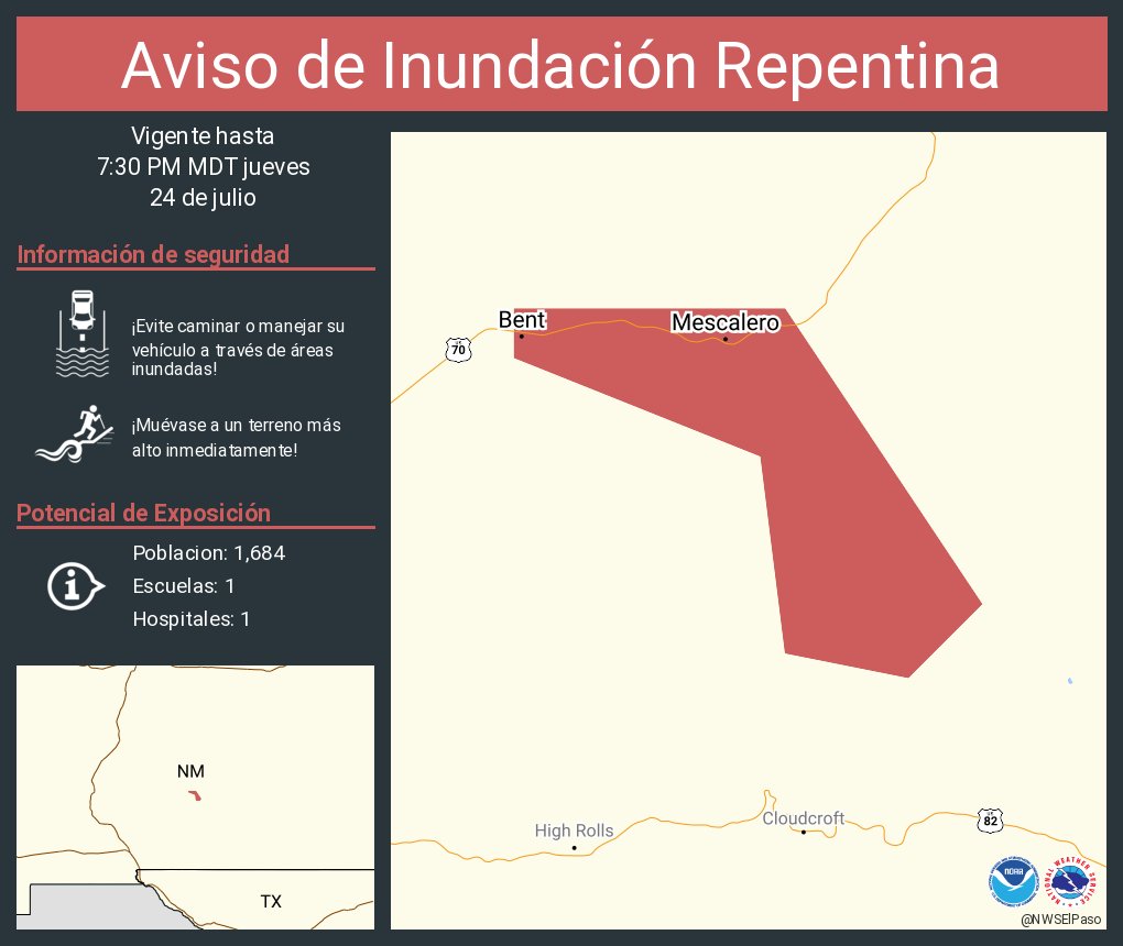 NWSElPaso's tweet image. Aviso de Inundación Repentina incluye Mescalero NM, Bent NM hasta las 7:30 PM MDT