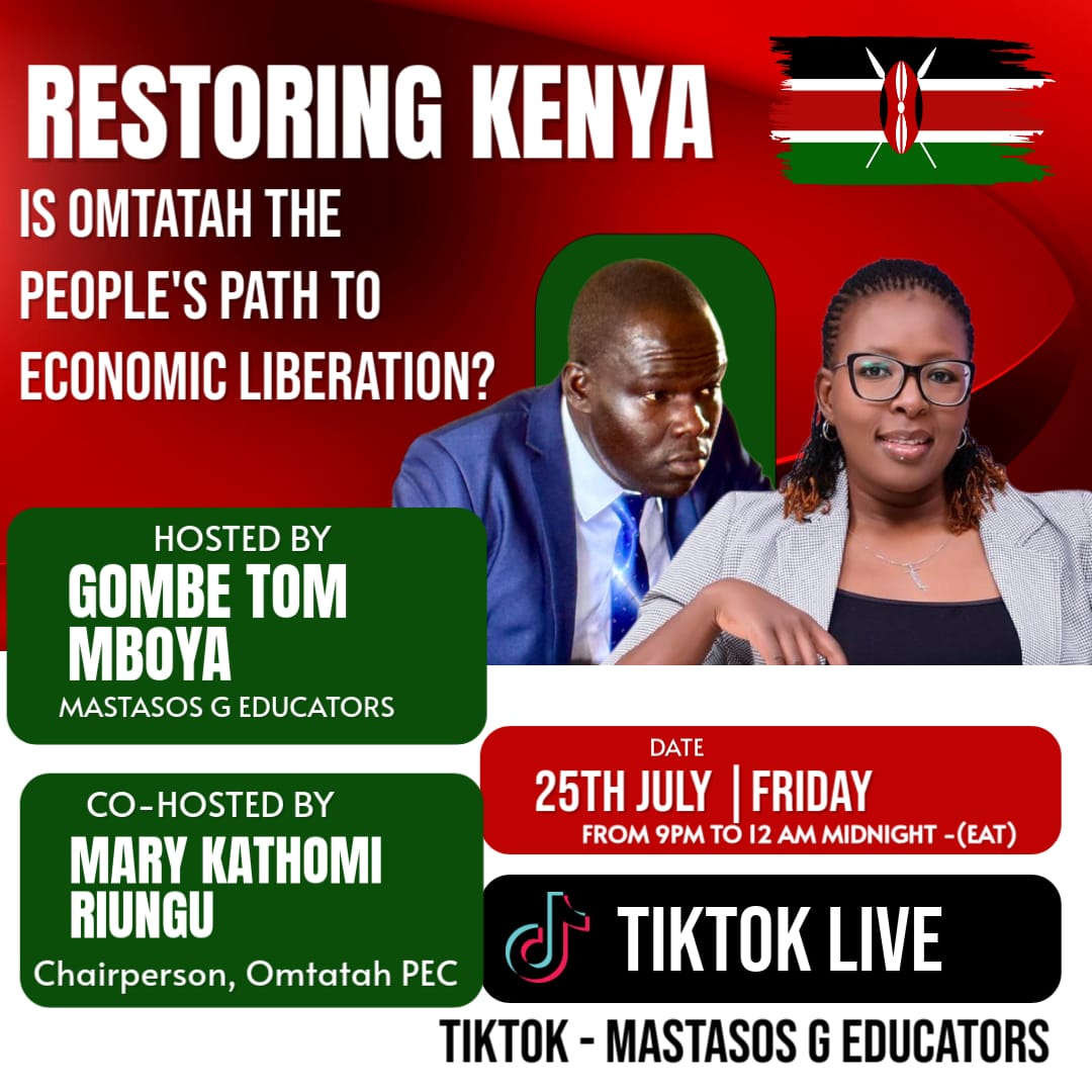 Gombetomboya's tweet image. Until the lion learns to write, every story glorifies the hunter. Let’s rewrite Kenya’s story together. Tonight at 9PM, we go LIVE on TikTok to ask; Is Omtatah the path to Kenya’s economic liberation?
A bold conversation for a new Kenya.
#REKE
@MastasosG
@Kibet_bull