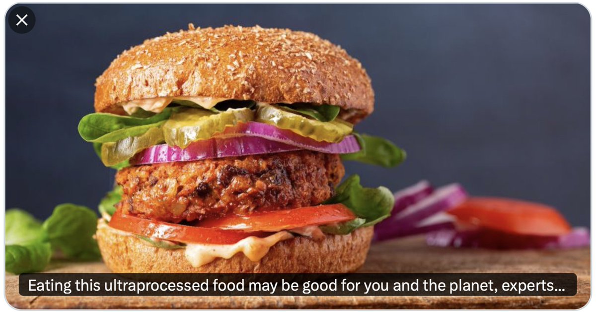 bigfatsurprise's tweet image. The vegan-products trade association (Good Food Inst) and Harvard's Walter Willett claim that fake-meat is better for health than beef.
One is an ultra-processed food. The other has one ingredient: beef.
Whom do you believe?