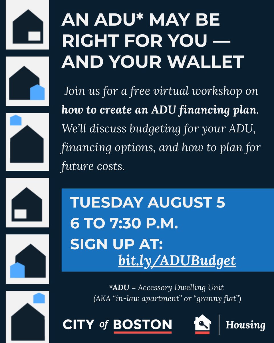 BostonNeighbor's tweet image. Thinking about adding an in-law apartment or rental unit to your home? Join the Mayor’s Office of Housing for a free virtual workshop on Tuesday, August 5, to learn how to budget, finance, and plan for an Accessory Dwelling Unit (ADU). Sign up here: Bit.ly/ADUBudget